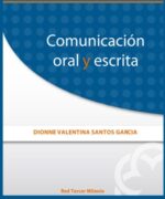 Comunicacion Oral y Escrita – Dionne Valentina Santos Garcia – 1ra Edicion