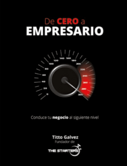 De Cero a Empresario – Titto Galvez – 1ra Edición