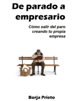 De Parado a Empresario – Borja Prieto – 1ra Edición
