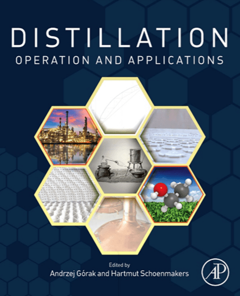 Distillation: Operation and Applications - Andrzej Górak, Hartmut Schoenmakers - 1st Edition 2 Distillation: Operation and Applications - Andrzej Górak, Hartmut Schoenmakers - 1st Edition