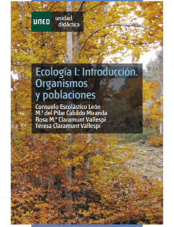 Ecología I: Introducción. Organismos y Poblaciones – Consuelo Escolástico León – 1ra Edición