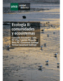 Ecologia II Comunidades y Ecosistemas – Consuelo Escolastico Leon M.a Pilar Cabildo Miranda Rosa M.a Claramunt Vallespi Teresa Claramunt Vallespi – 1ra Edicion