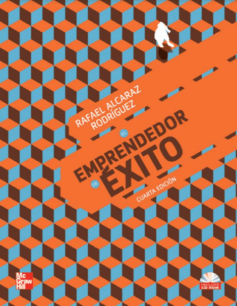 El Emprendedor de Exito – Rafael Alcaraz Rodriguez – 4ta Edicion