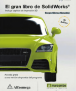 El Gran Libro de SolidWorks® – Sergio Gomez Gonzalez – 2da Edicion