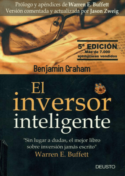 El Inversor Inteligente - Warren E. Buffett, Benjamin Graham - 5ta Edición 2 El Inversor Inteligente - Warren E. Buffett, Benjamin Graham - 5ta Edición
