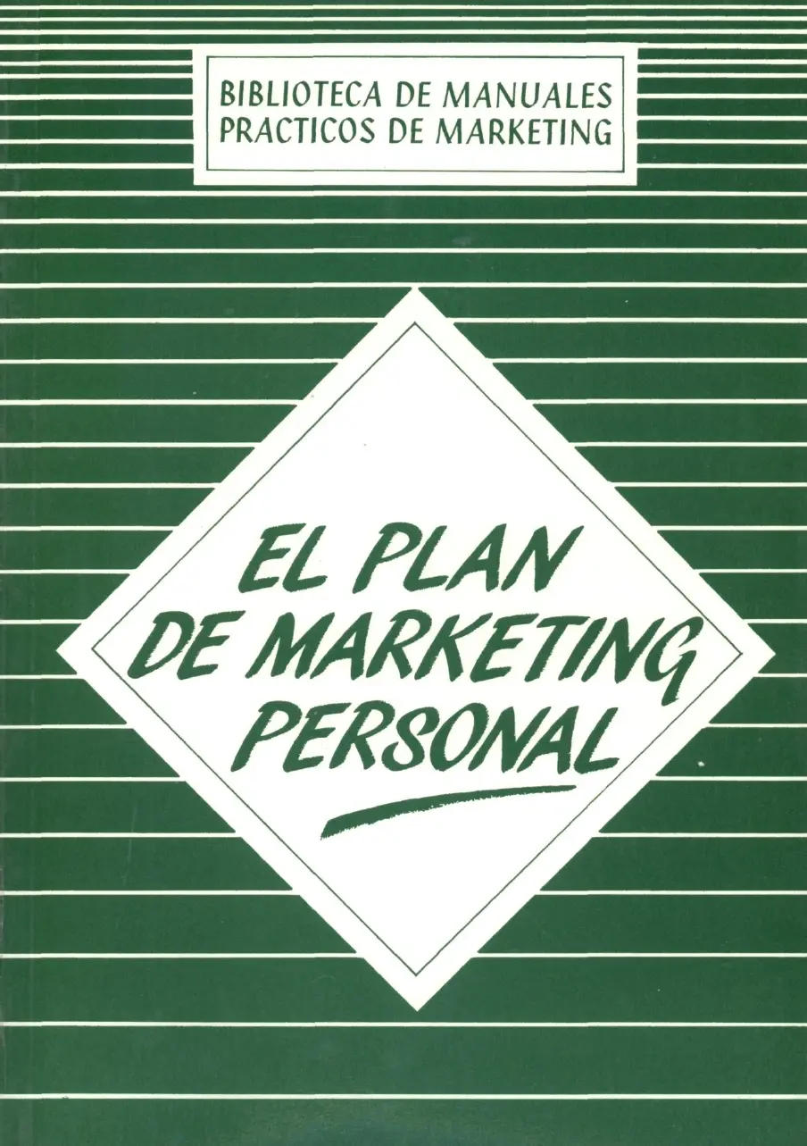 El Plan de Marketing Personal - Claudio L. Soriano Soriano - 1ra Edición
