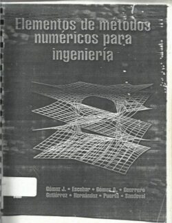 Elementos de Métodos Numéricos para Ingeniería – Reynaldo Gómez – 1ra Edición
