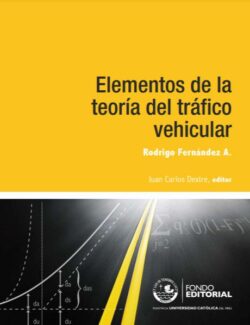 Elementos de la Teoria del Trafico Vehicular – Rodrigo Fernandez A. – 1ra Edicion