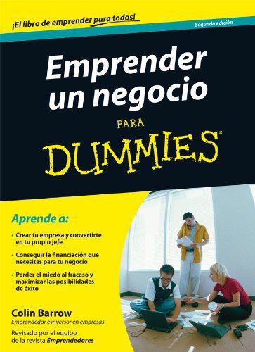 Emprender un Negocio para Dummies – Colin Barrow – 1ra Edicion