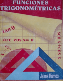 Funciones Trigonométricas - Jaime Ramos - 1ra Edición