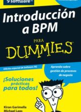 Introducción a BPM para Dummies – Kiran Garimella, Michael Lees, Bruce Williams – 1ra Edición