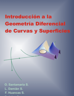 Introducción a la Geometría Diferencial de Curvas y Superficies – Oscar Santamaria – 1ra Edición