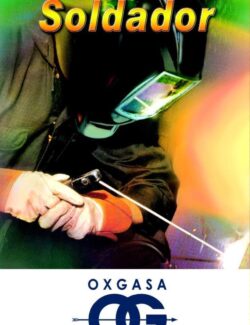 Manual del Soldador – OXGASA – 1ra Edicion