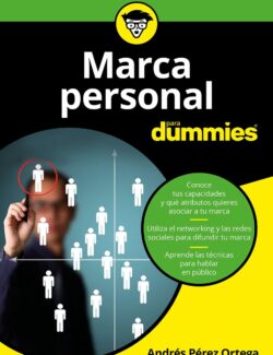 Marca Personal para Dummies – Andrés Pérez Ortega – 1ra Edición