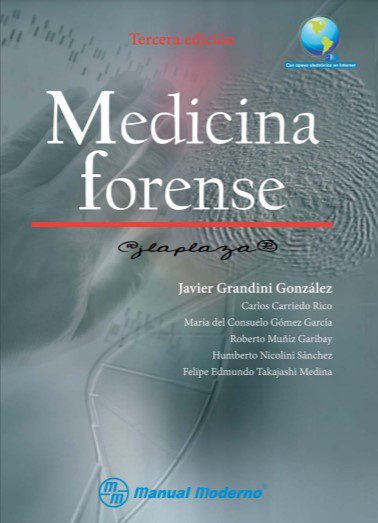 Medicina Forense - Javier Grandini, Carlos Carriedo, María del Consuelo Gómez, Roberto Muñiz - 3ra Edición