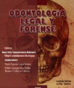 Odontologia Legal y Forense Omar Felix Campohermoso Rodriguez Omar Campohermos Rodriguez – 2da Edicion