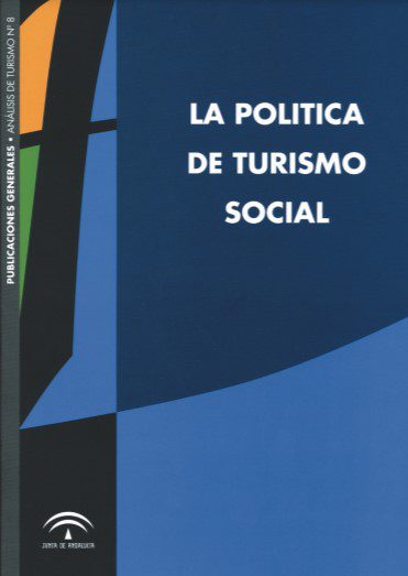Política de Turismo Social - Daniel Muñiz Aguilar - 1ra Edición 2 Política de Turismo Social - Daniel Muñiz Aguilar - 1ra Edición