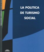 Politica de Turismo Social – Daniel Muniz Aguilar – 1ra Edicion