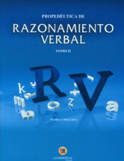 Propedeutica de Razonamiento Verbal Tomo II – Lumbreras – 1ra Edicion