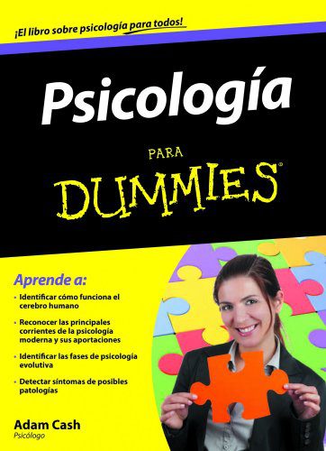 Psicología para Dummies - Adam Cash - 1ra Edición