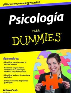 Psicologia para Dummies – Adam Cash – 1ra Edicion