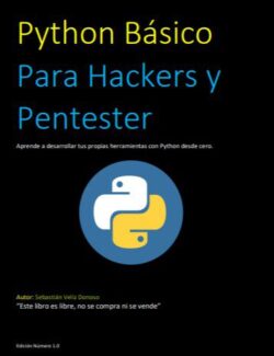Python Basico para Hackers y Pentester – Sebastian Veliz Donoso – 1ra Edicion