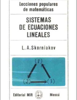 Sistemas de Ecuaciones Lineales – L. A. Skorniakov – 1ra Edición