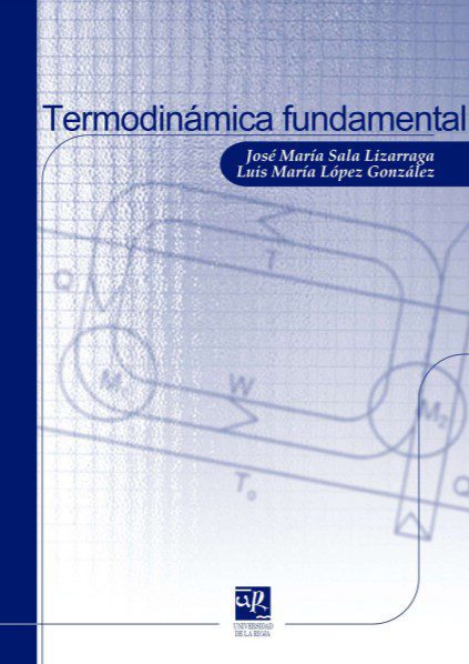 Termodinámica Fundamental - José María Sala, Luis María López - 3ra Edición