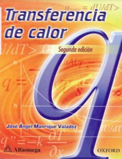 Transferencia de Calor – Jose Angel Manrique Valadez – 2da Edicion