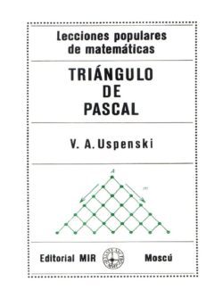 Triangulo de Pascal – V. A. Uspenski – 1ra Edicion