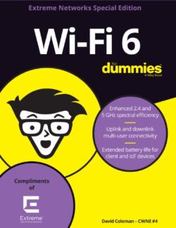 Wi-Fi 6 FD Extreme Networks Special Edition – David Coleman – 1st Edition