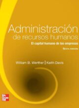Administración de Recursos Humanos El Capital Humano de las Empresas – Joaquín Mejía Gómez, Keith Davis – 6ta Edición