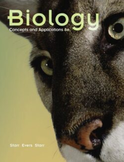 Biology: Concepts and Applications – Cecie Starr, Christine Evers, Lisa Starr – 8th Edition