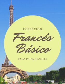 Colección de Francés Básico para Principiantes - Varios Autores