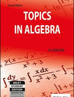 Topics In Algebra - I. N. Herstein - 2nd Edition