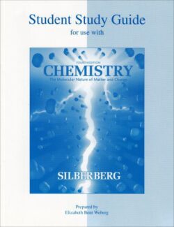 Chemistry: The Molecular Nature of Matter and Change – Martin S. Silberberg – 4th Edition