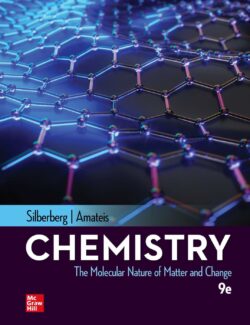 Chemistry: The Molecular Nature of Matter and Change – Martin S. Silberberg, Patricia Amateis – 9th Edition