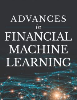 Advances in Financial Machine Learning