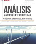 Análisis Matricial de Estructuras: Introducción al Método de Elementos Finitos - Alder Jhosué Quispe - 1ra Edición