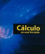 Cálculo en una Variable - Joe García Arcos - 1ra Edición