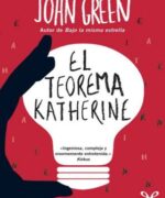 El Teorema Katherine - John Green - 1ra Edición