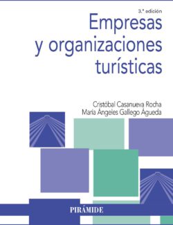 Empresas y Organizaciones Turísticas – Cristobal Casanueva, María A. Gallego – 3ra Edición