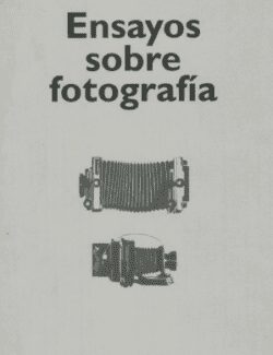Ensayos Sobre Fotografía