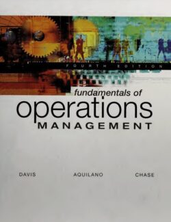 Fundamentals of Operations Management – Mark M. Davis, Nicholas J. Aquilano, Richard B. Chase – 4th Edition