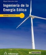 Ingeniería de la Energía Eólica - Miguel Villarrubia López - 1ra Edición