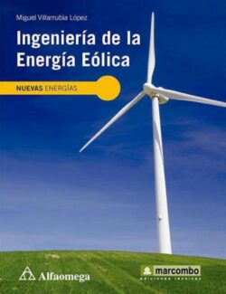 Ingeniería de la Energía Eólica - Miguel Villarrubia López - 1ra Edición