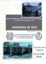 Ingeniería de Ríos – Guillermo Benjamín Pérez Morales, Jesús Alberto Rodríguez Castro, Juan Pablo Molina Aguilar – 1ra Edición