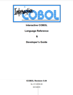 Interactive COBOL: Language Reference Developers Guide - ICOBOL - 1st Edition