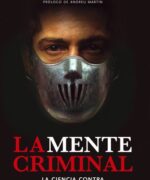 La Mente Criminal - Vicente Garrido - 1ra Edición