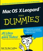Mac OS X Leopard para Dummies - Bod LeVitus - 1ra Edición